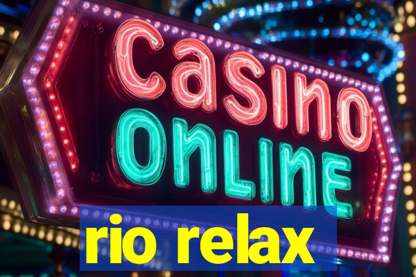 rio relax